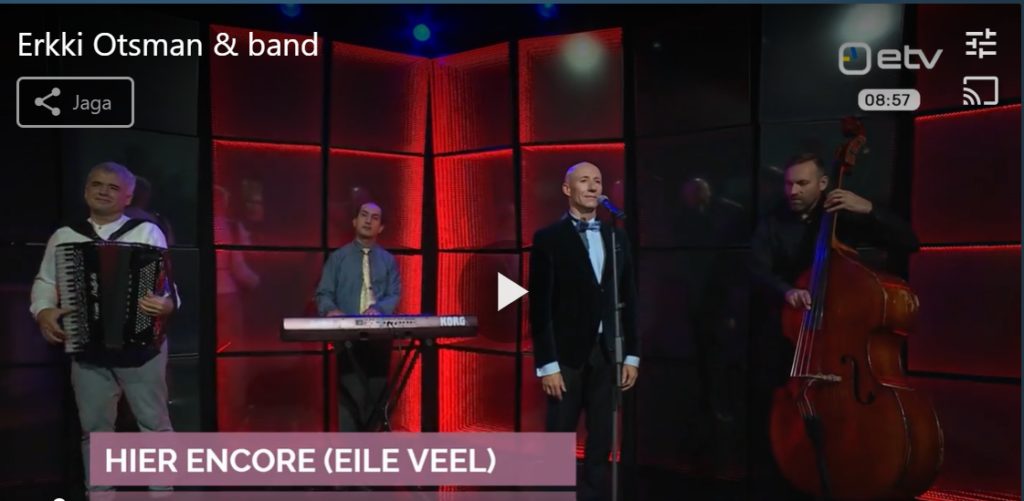 Erkki Otsman esitab ansambliga prantsuse sansooni "Hier encore"